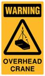 Warning - Overhead Crane